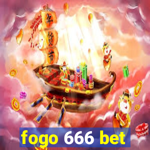 fogo 666 bet